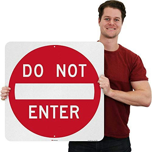 SmartSign 30" x 30" Engineer Grade Reflective Aluminum Do Not Enter Sign: $37.24