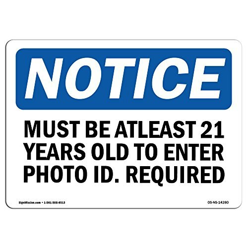 OSHA Notice 21 Years Old Minimum Age Sign: $7.99 OSHA Notice 21 Years Old Minimum Age Sign: $7.99