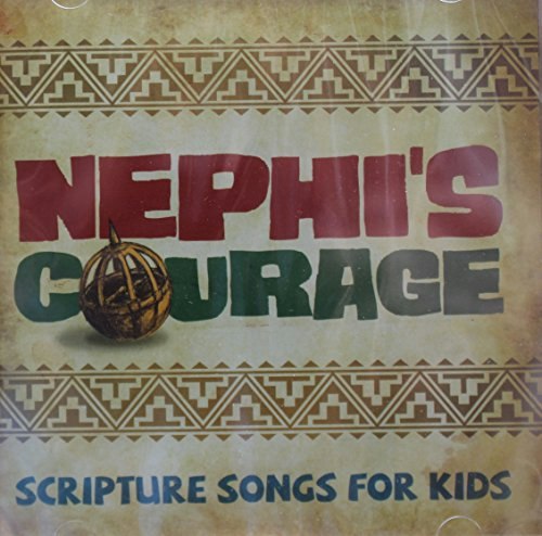 Nephi's Courage Scripture Songs for Kids: $11.34
