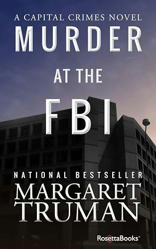 Murder at the FBI Capital Crimes Book 6: $1.99 Murder at the FBI Capital Crimes Book 6: $1.99