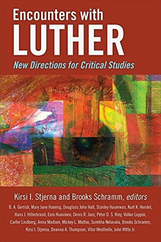 Encounters with Luther: New Directions for Critical Studies: $26