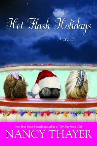 Hot Flash Holidays: A Novel: $13.45