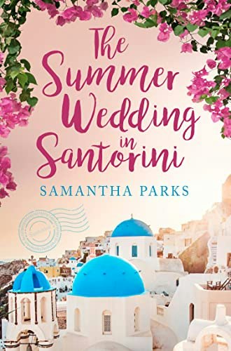 The Summer Wedding in Santorini: $10.92 The Summer Wedding in Santorini: $10.92