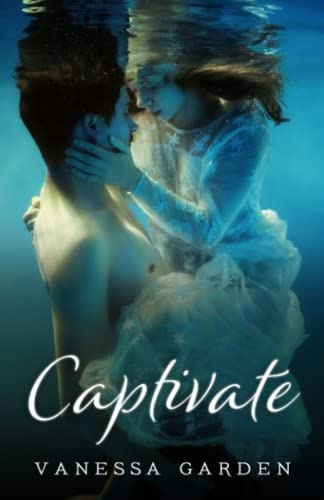 Captivate: The Submerged Sun Series Book 1: $12.53