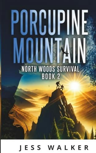 North Woods Survival: Porcupine Mountain: $11.37