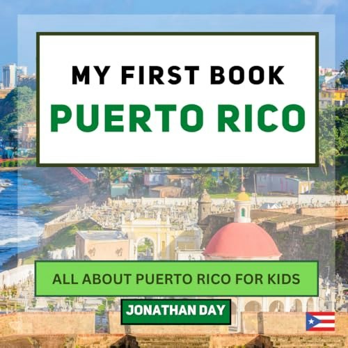 My First Book - Puerto Rico For Kids: $8.74